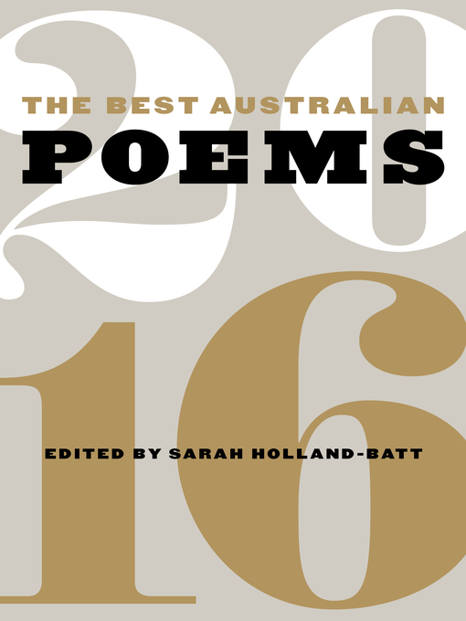 Title details for The Best Australian Poems 2016 by Sarah Holland-Batt - Available